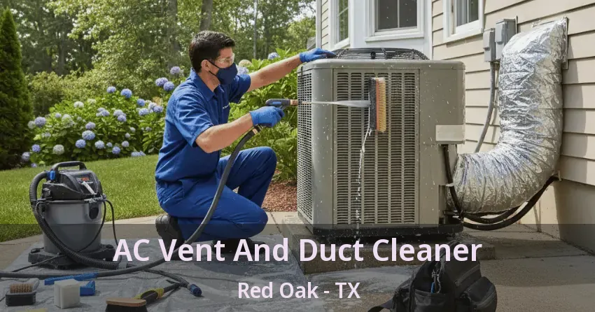 AC Vent And Duct Cleaner Red Oak - TX