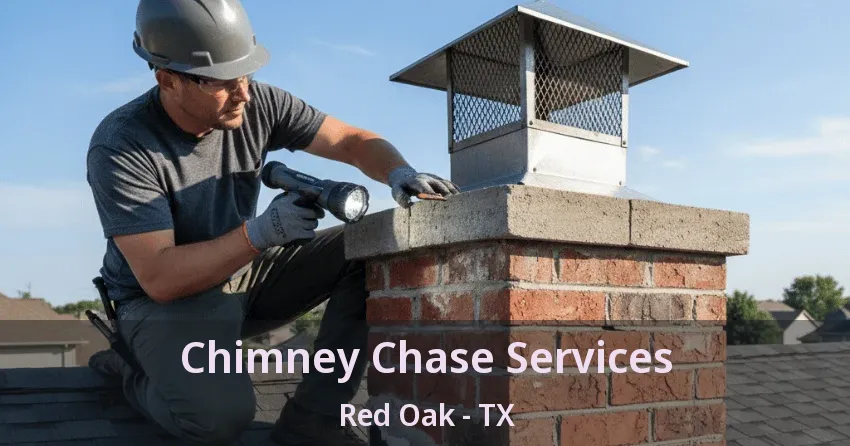Chimney Chase Services Red Oak - TX