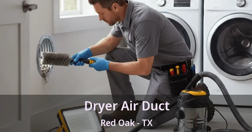 Dryer Air Duct Red Oak - TX