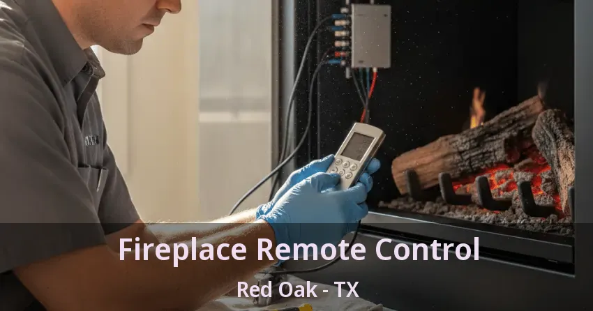 Fireplace Remote Control Red Oak - TX