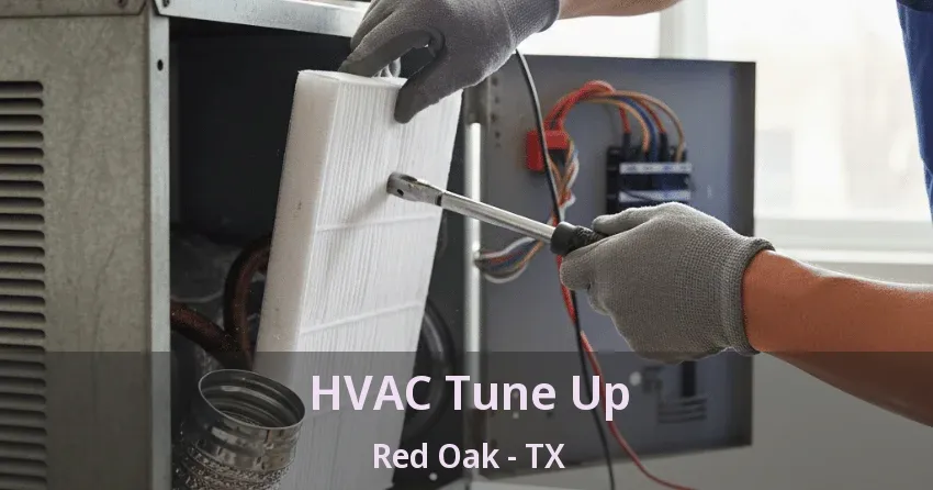 HVAC Tune Up Red Oak - TX